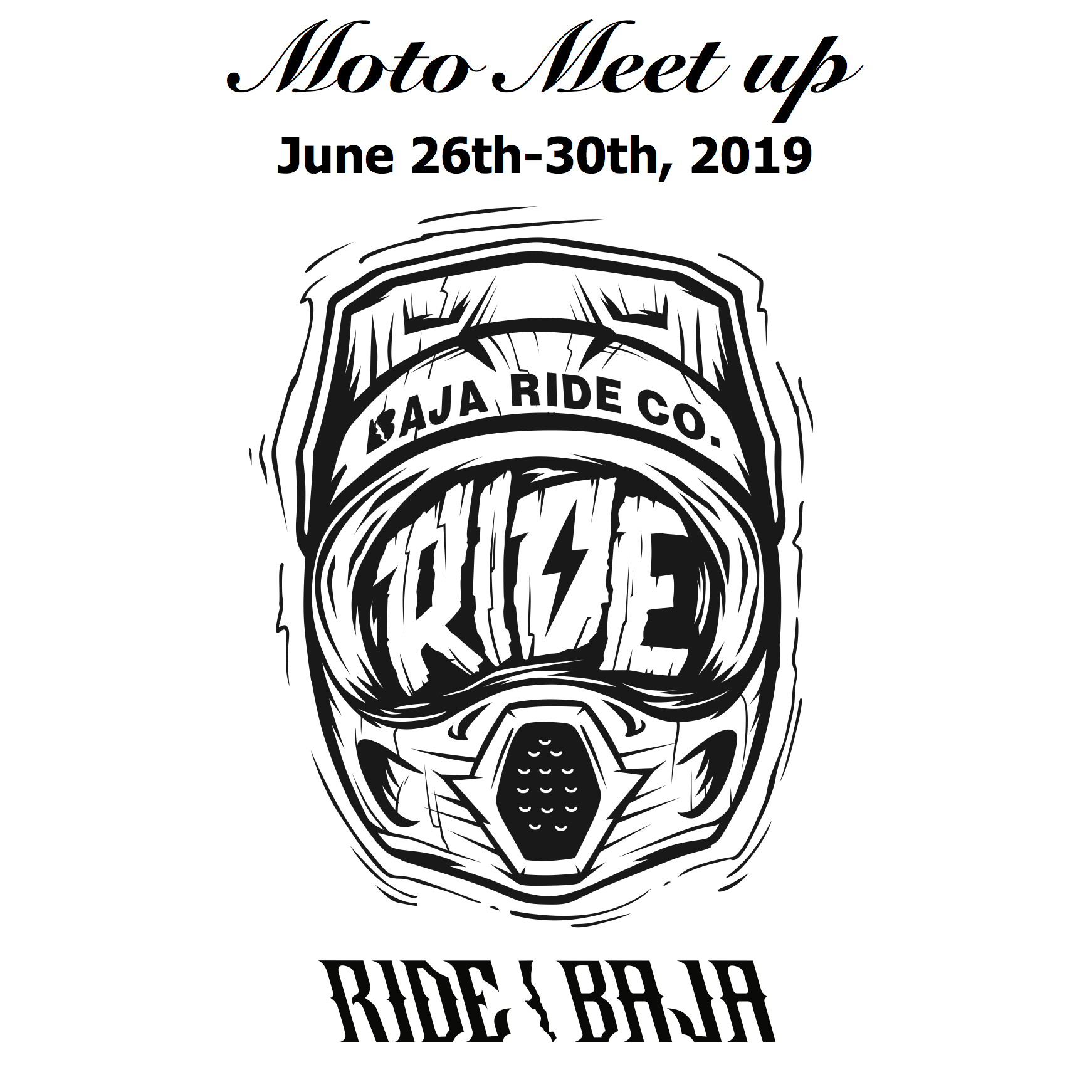 RIDE BAJA MOTO MEET UP JUNE 26-30th, 2019