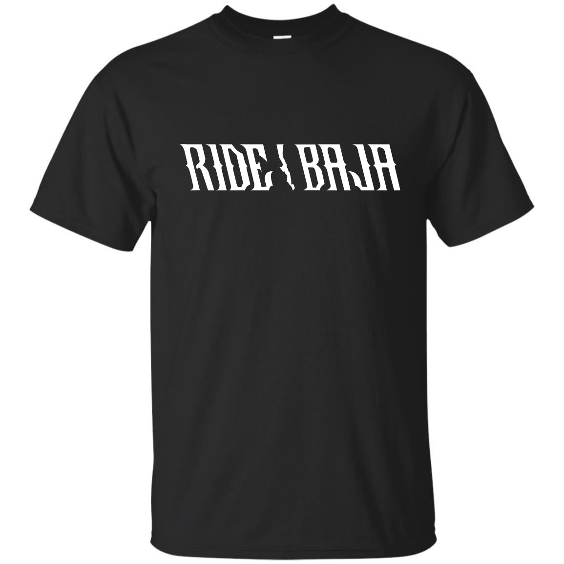 &quot;Ride Baja&quot; T-Shirt